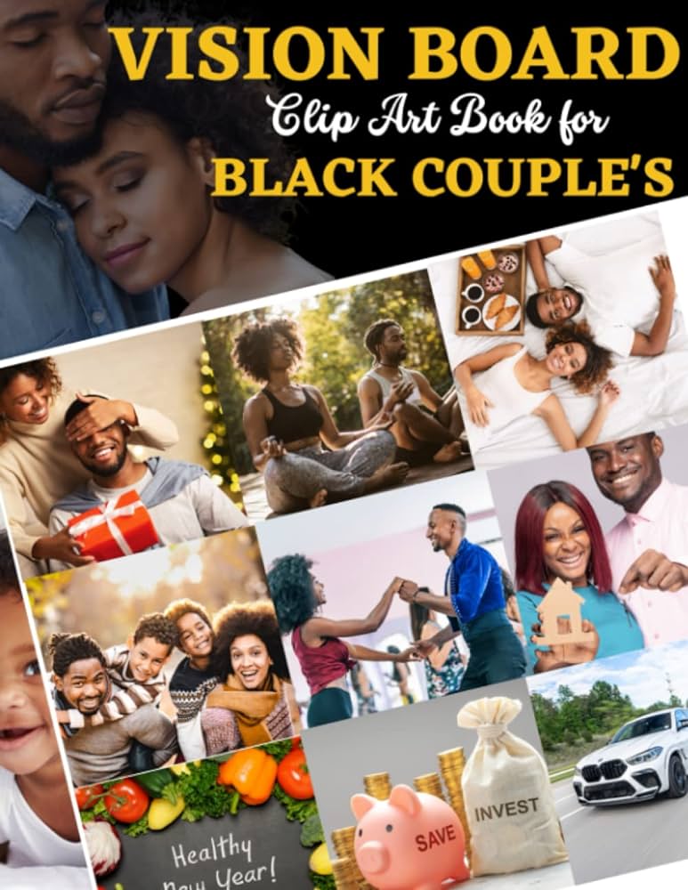 Vision Board Clip Art Book For Black Couples Romantic Ideas And