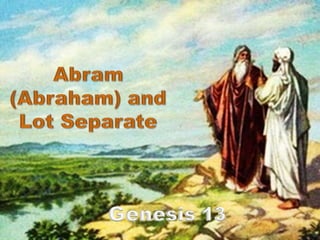 Abram (Abraham) and Lot Separate | PPT - Clip Art Library