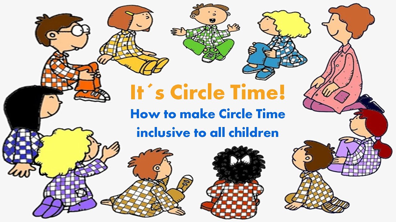 Its Circle Time! How to make circle time inclusive for all children ...