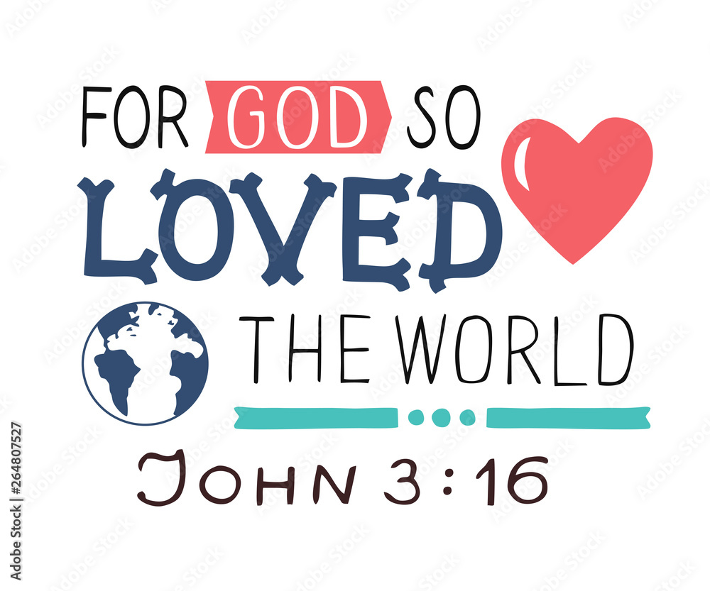 Golden Bible verse John 3 16 For God so loved the world, made hand ...