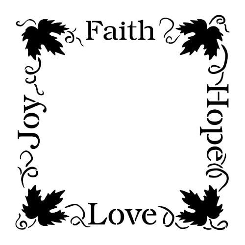 Faith Hope Love Joy Stencil by StudioR12 Tuscan Grapevine Frame Word ...