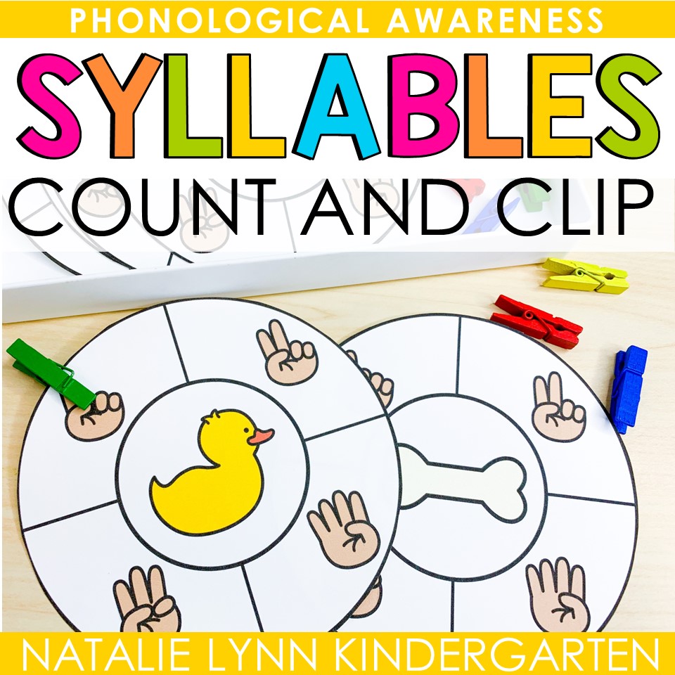 Syllables Count and Clip Wheels Phonological Awareness Literacy Center ...