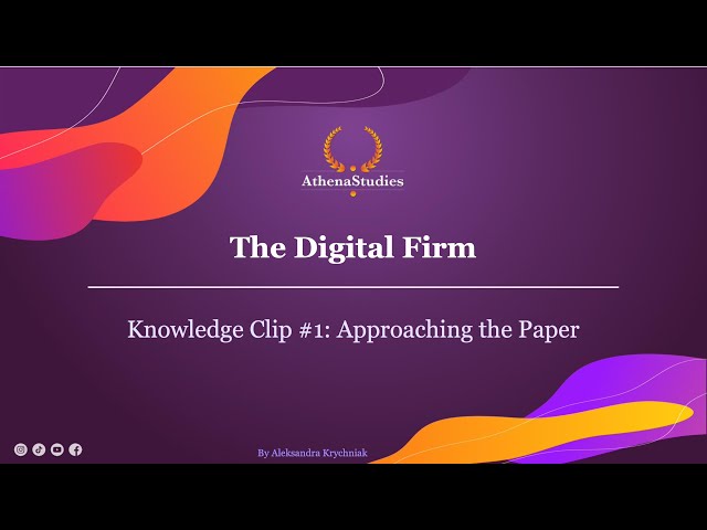 Digital Firm: Knowledge Clip #1 (Approaching the Paper) - YouTube ...