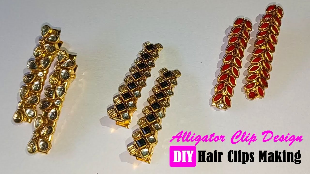 Alligator Clip Design with Kundan Stone | Hair Clips Making | Handmade ...