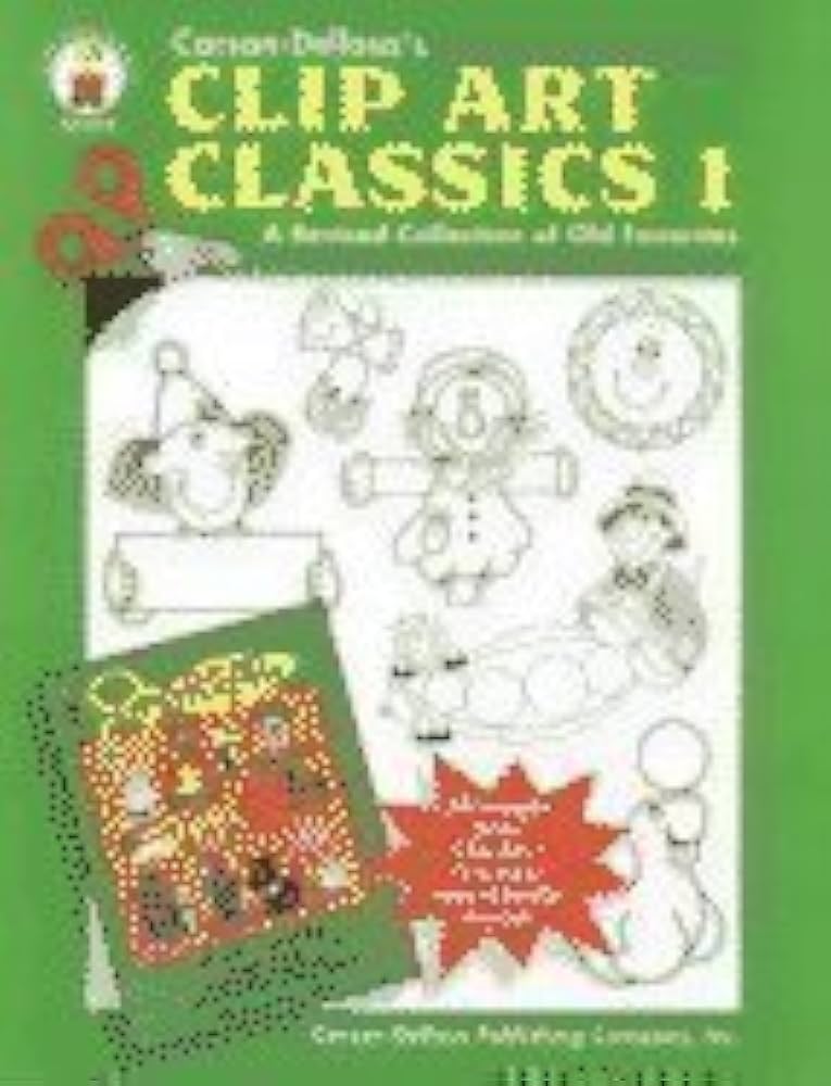 Clip Art Classics I: A Revised Collection of Old Favorites - Clip Art ...